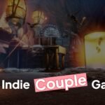 Indie Couple Games to Play with your parter